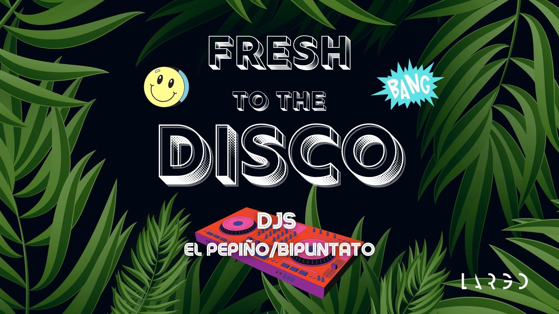 Fresh To The Disco