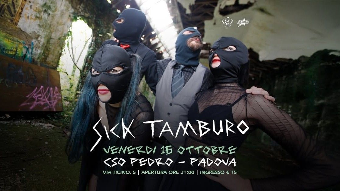 Sick Tamburo