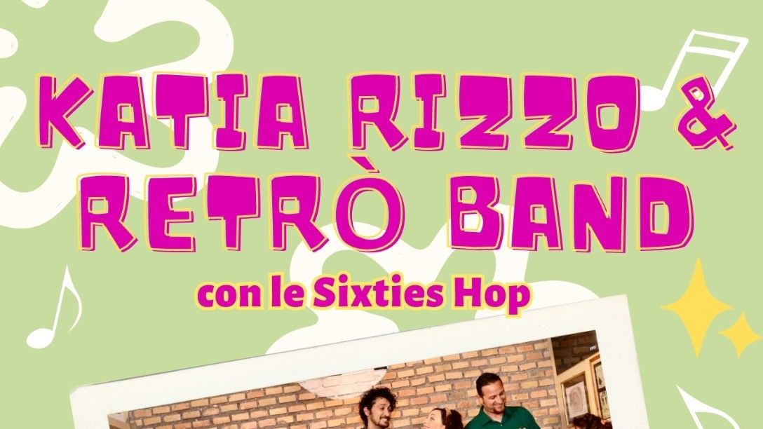 Katia Rizzo & Retro Band - Anni 60 - 70
