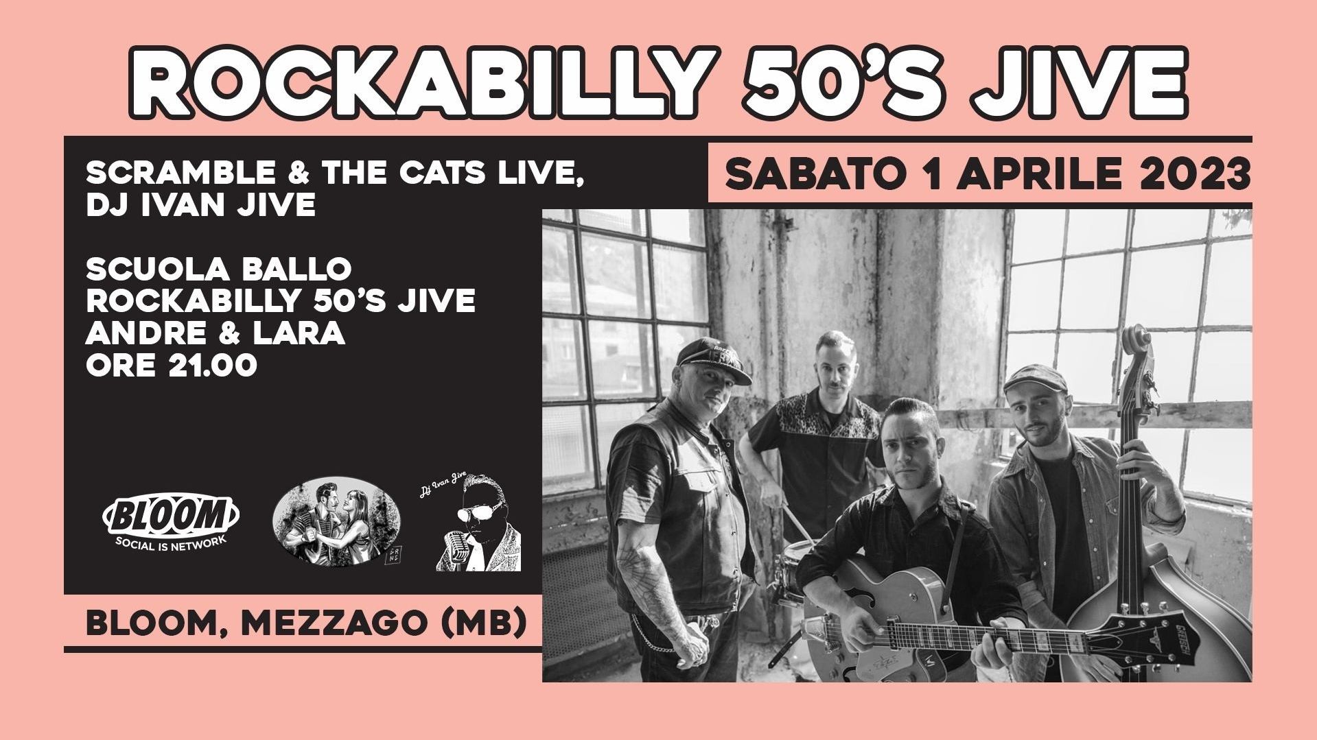 Rockabilly 50's Jive w/ Scramble & The Cats + Dj Ivan Jive + Scuola di ballo