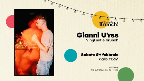 Gianni U'rss // Vinyl Set E Brunch