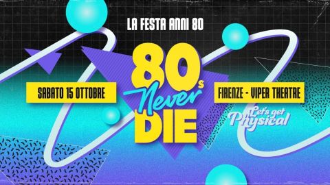 80s Never Die