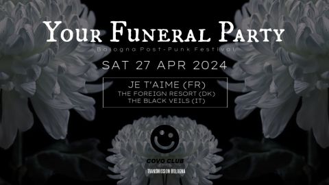 Your Funeral Party