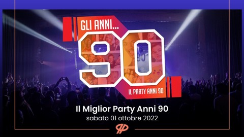Gli Anni... 90 | Il party anni 90