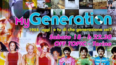 My Generation Party! 60 anni di Musica! Doppia Sala!