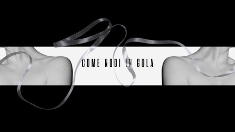 Come nodi in gola