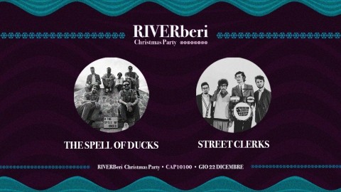Riverberi Christmas Party
The Spell Of Ducks | Street Clerks