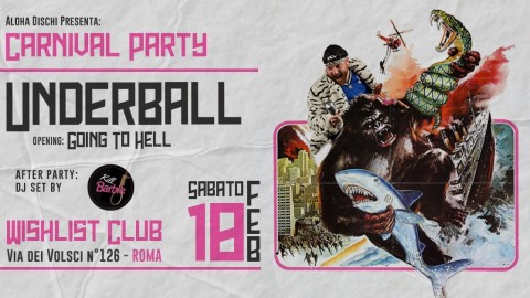 Underball + Going To Hell at Kill Barbie Carnival Party