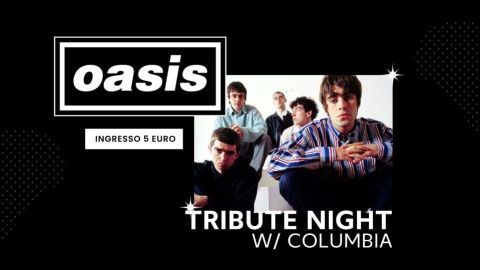 Oasis tribute w/columbia