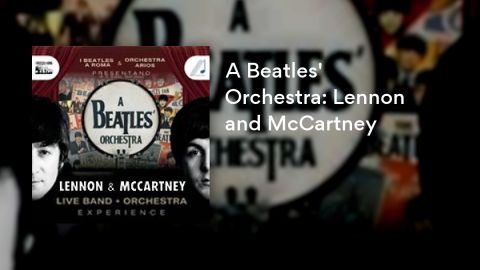A Beatles' Orchestra: Lennon and McCartney