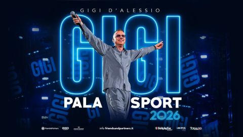 Gigi D'Alessio - Palasport