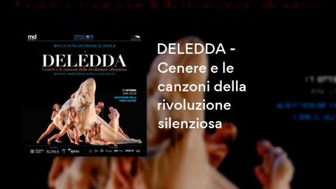 DELEDDA - Cenere e le canzoni della rivoluzione silenziosa