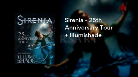 Sirenia - 25th Anniversary Tour + Illumishade