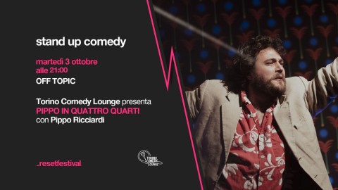 Torino Comedy Lounge presenta Pippo in quattro quarti