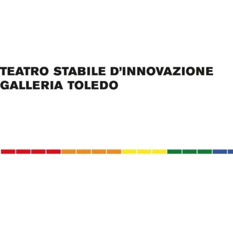 Teatro Stabile d'Innovazione Galleria Toledo